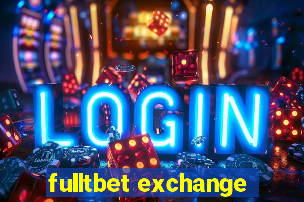 fulltbet exchange